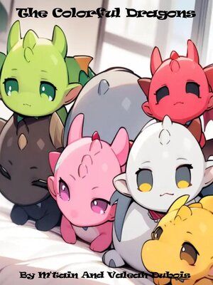 cover image of The Colorful Dragons